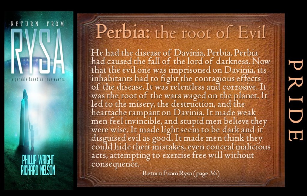 Perbia: the root of evil